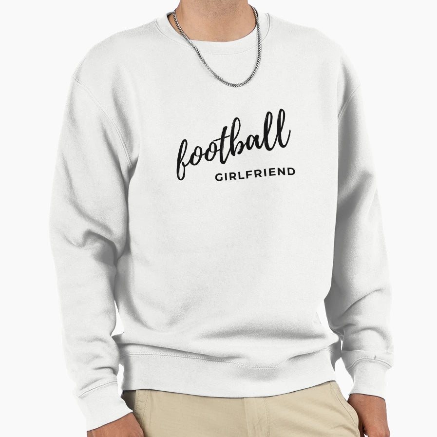 Football Girlfriend Sweatshirt - Graphic Print Men Women - T-Shirt, Sweatshirt, Hoodie