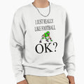 American Football I Like Football Sweatshirt - Graphic Print for Adults - T-Shirt, Sweatshirt, Hoodie