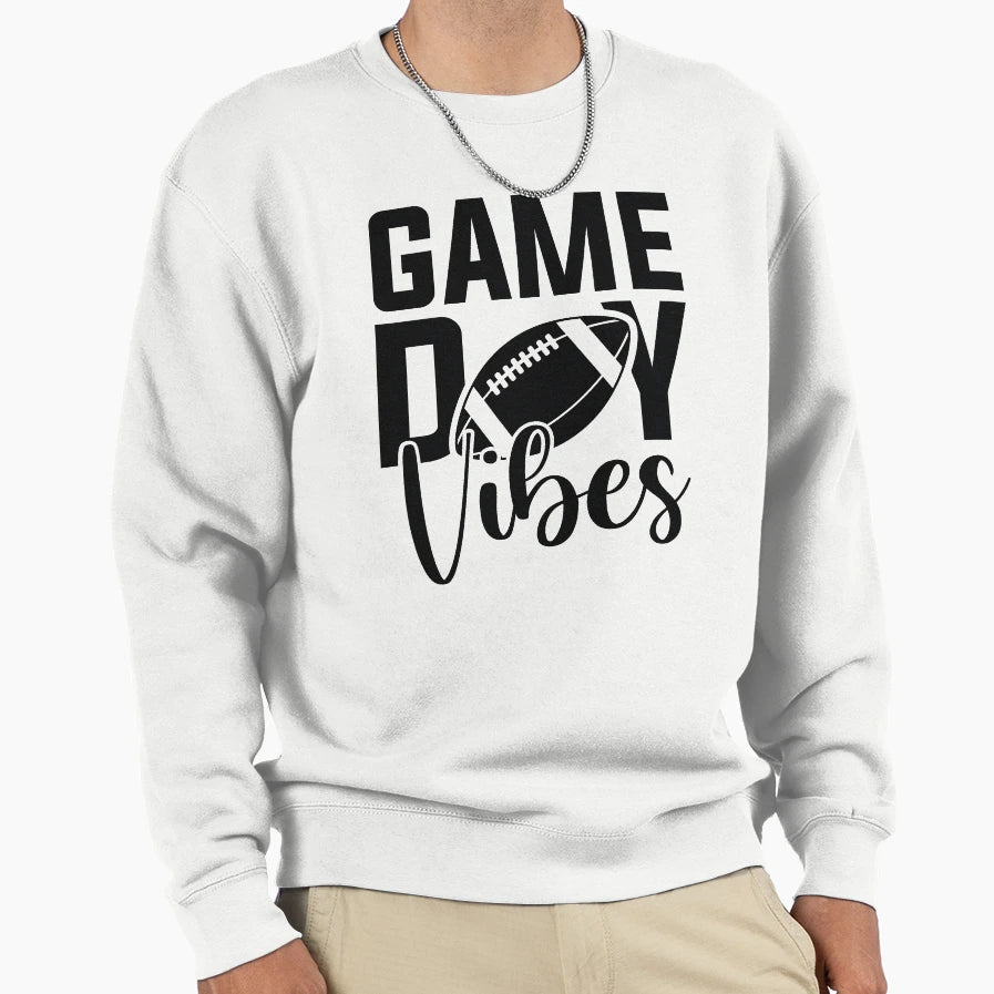 Game Day Vibes Sweatshirt - Casual Everyday Wear for Adults - T-Shirt, Sweatshirt, Hoodie