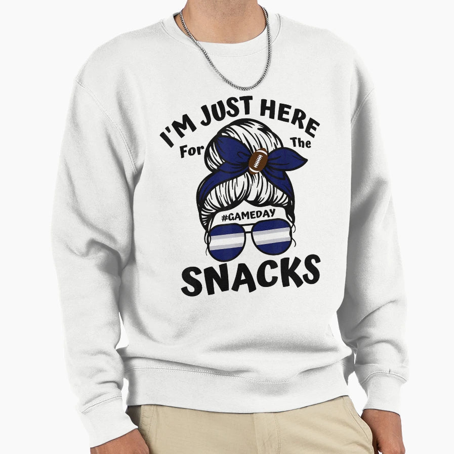 Im Just Here Snacks Football Gameday Sweatshirt - Graphic Print Men Women - T-Shirt, Sweatshirt, Hoodie