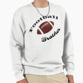 Football Brother Sweatshirt - Fun Novelty Design for Adults - T-Shirt, Sweatshirt, Hoodie
