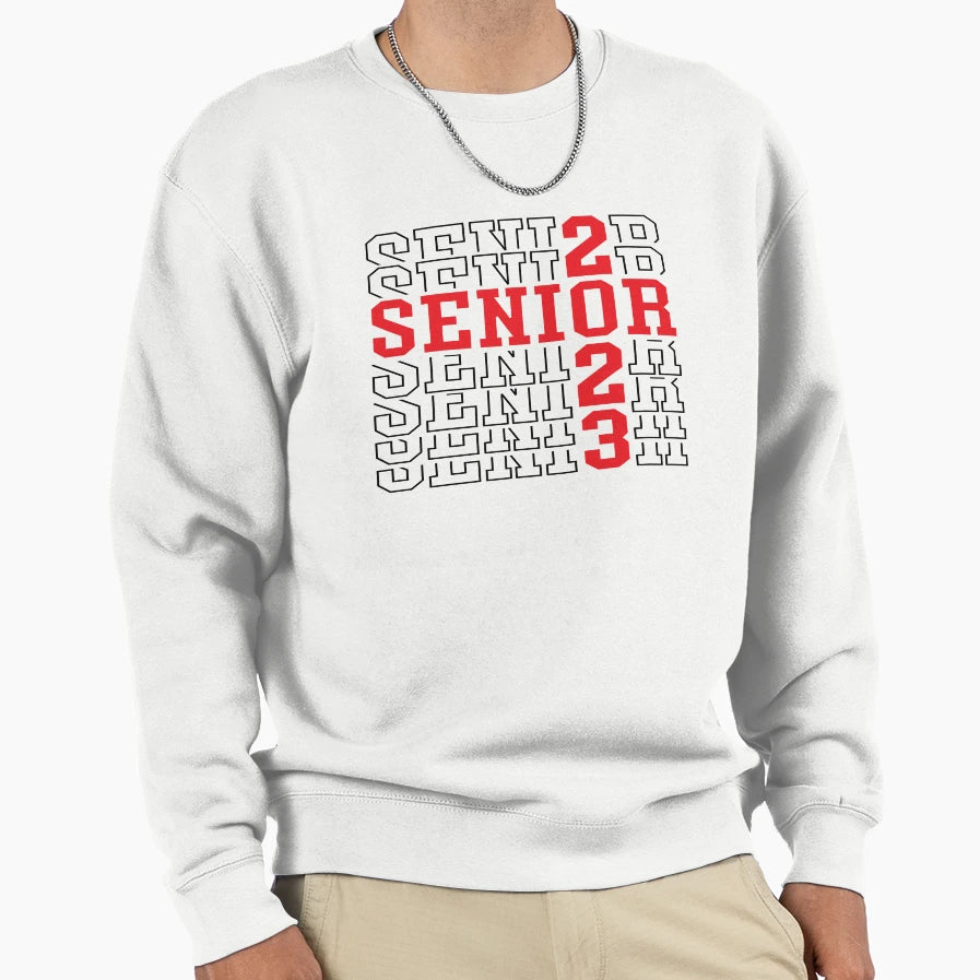 Senior 2023 Sweatshirt - Graphic Print Men Women - T-Shirt, Sweatshirt, Hoodie