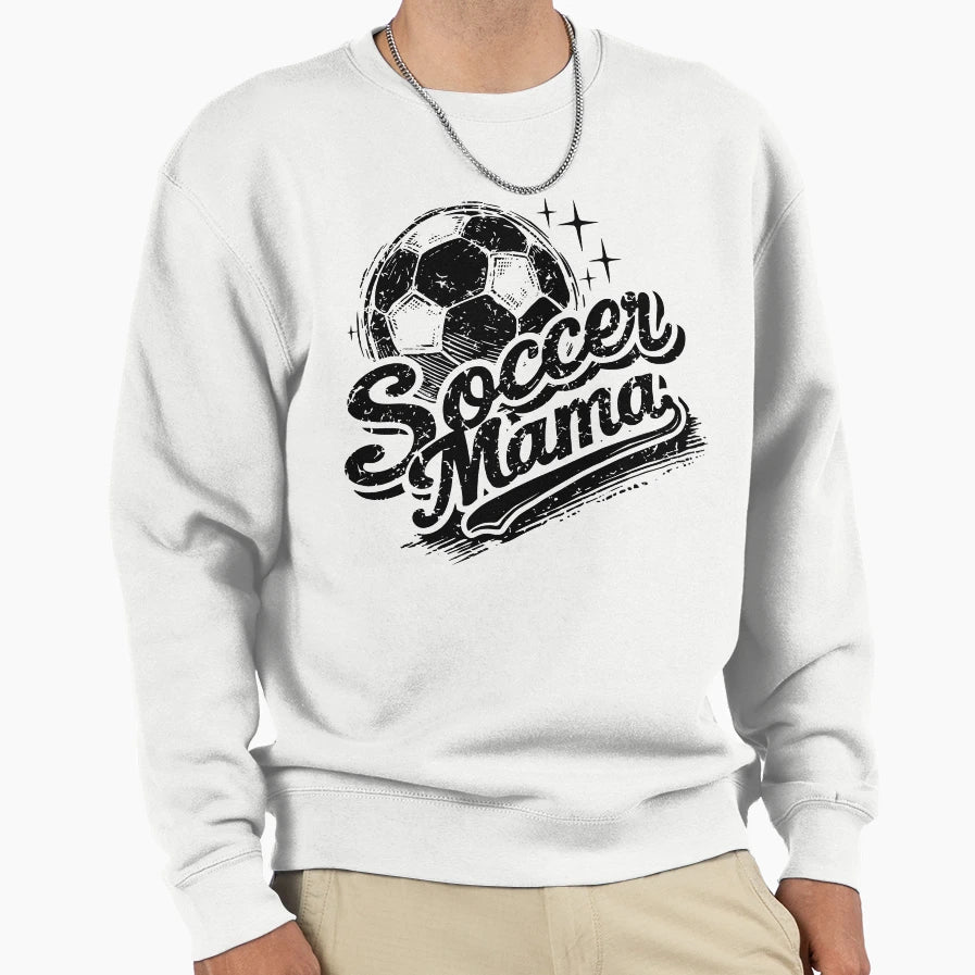 Soccer Mama Sweatshirt - Fun Novelty Design Men Women - T-Shirt, Sweatshirt, Hoodie