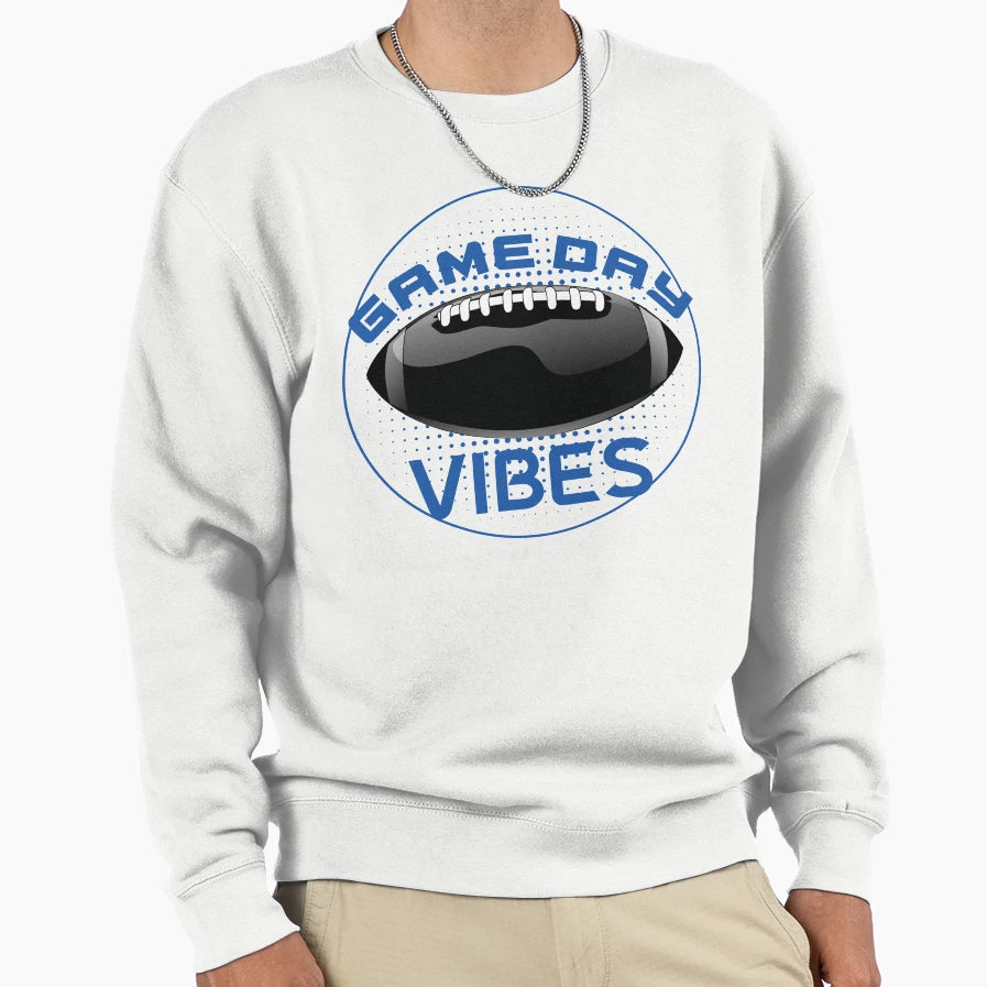 Copy Game Day Vibes Sweatshirt - Fun Novelty Design Unisex - T-Shirt, Sweatshirt, Hoodie