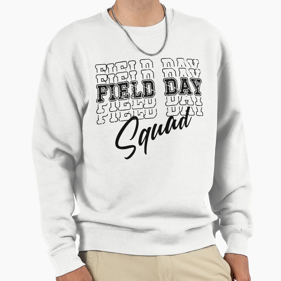 Field Day Squad Sweatshirt - Custom Art Print Men Women - T-Shirt, Sweatshirt, Hoodie