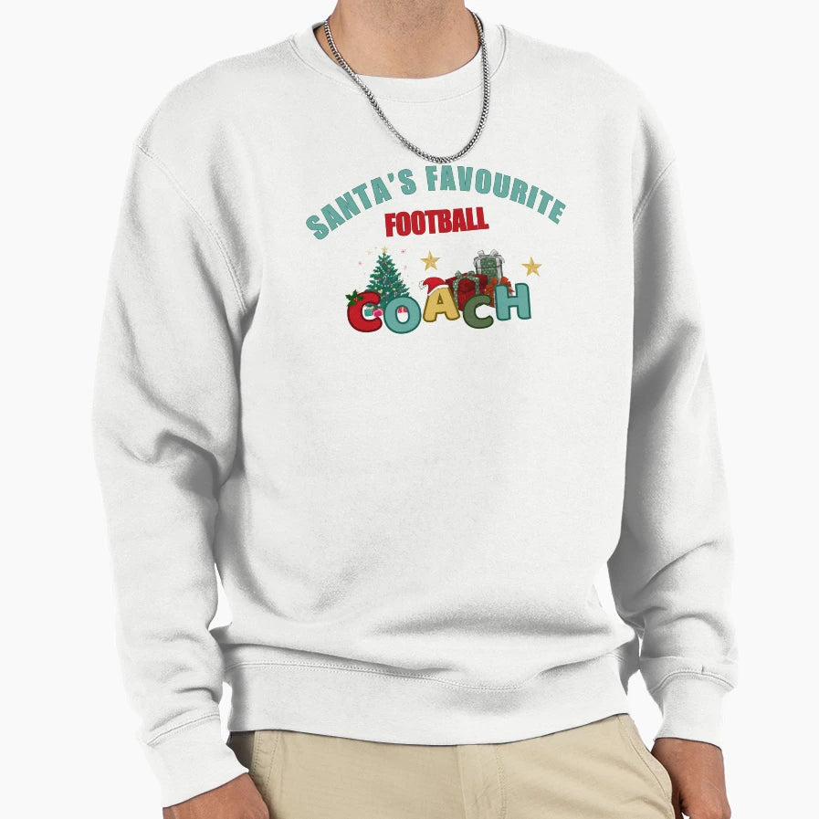 Santas Favourite Football Coach Sweatshirt - Unique Graphic Unisex - T-Shirt, Sweatshirt, Hoodie