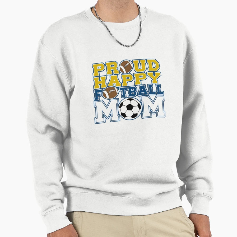 Proud Happy Football Mom Sweatshirt - Minimalist Print for Adults - T-Shirt, Sweatshirt, Hoodie