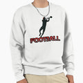 Football Sweatshirt - Streetwear Style Unisex - T-Shirt, Sweatshirt, Hoodie
