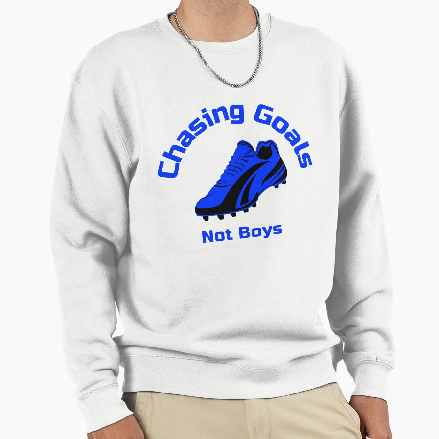 Chasing Goals Not Funny Soccer Womens Sweatshirt - Graphic Print Unisex - T-Shirt, Sweatshirt, Hoodie