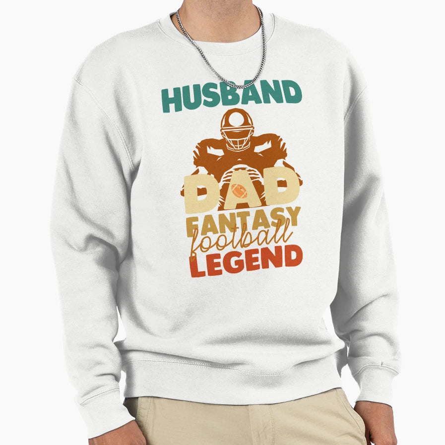 Husband Dad Fantasy Football Legend Sweatshirt - Custom Art Print Men Women - T-Shirt, Sweatshirt, Hoodie