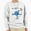 Mr Football Fan Sweatshirt - Aesthetic Graphic Unisex - T-Shirt, Sweatshirt, Hoodie