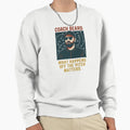 Coach Beard What Happens Off Pitch Sweatshirt - Novelty Apparel for Adults - T-Shirt, Sweatshirt, Hoodie