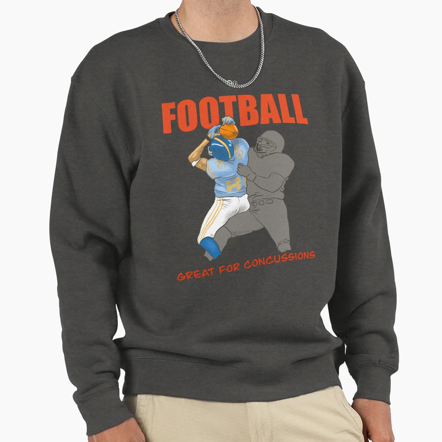Football Gives You Concussions Sweatshirt - Aesthetic Graphic for Adults - T-Shirt, Sweatshirt, Hoodie