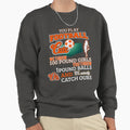 You Play Football Cheerleader Shirts T-Shirt - Fun Novelty Design Unisex - T-Shirt, Sweatshirt, Hoodie