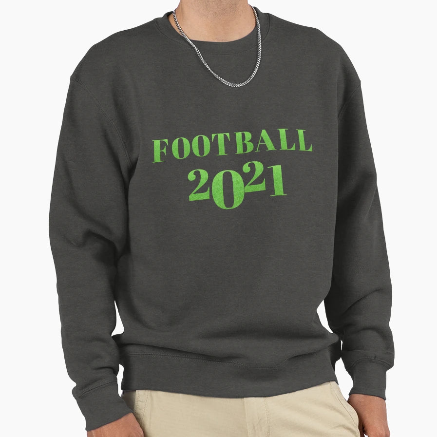 Football 2021 Sweatshirt - Unique Graphic for Adults - T-Shirt, Sweatshirt, Hoodie
