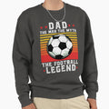 Legend Best Dad Daddy Father Sweatshirt - Custom Art Print for Adults - T-Shirt, Sweatshirt, Hoodie