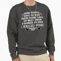 Football Dad I Raised My Favorite Player Sweatshirt - Graphic Print Unisex - T-Shirt, Sweatshirt, Hoodie