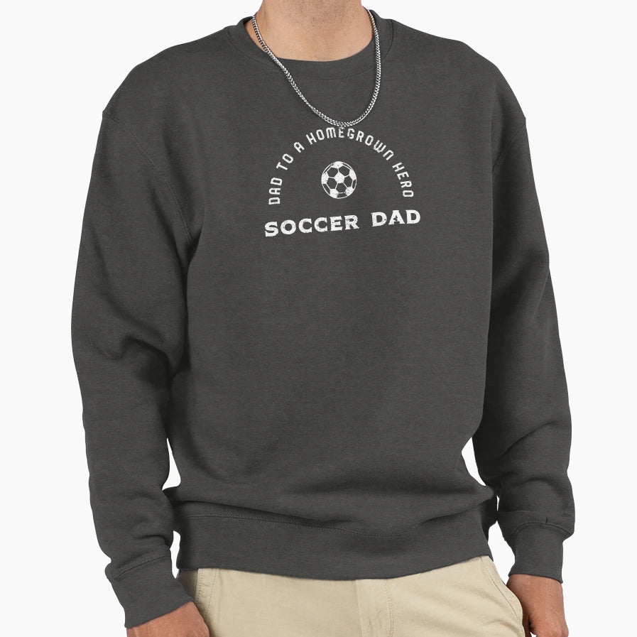 Homegrown Hero Soccer Sweatshirt - Casual Everyday Wear Men Women - T-Shirt, Sweatshirt, Hoodie