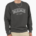 Mama Est 2025 Mom Funny New Mommy Sweatshirt - Unique Graphic Men Women - T-Shirt, Sweatshirt, Hoodie