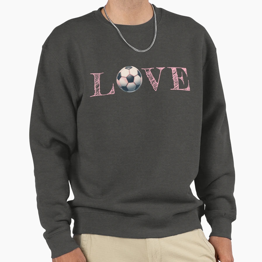 Soccer Love Sweatshirt - Fun Novelty Design for Adults - T-Shirt, Sweatshirt, Hoodie