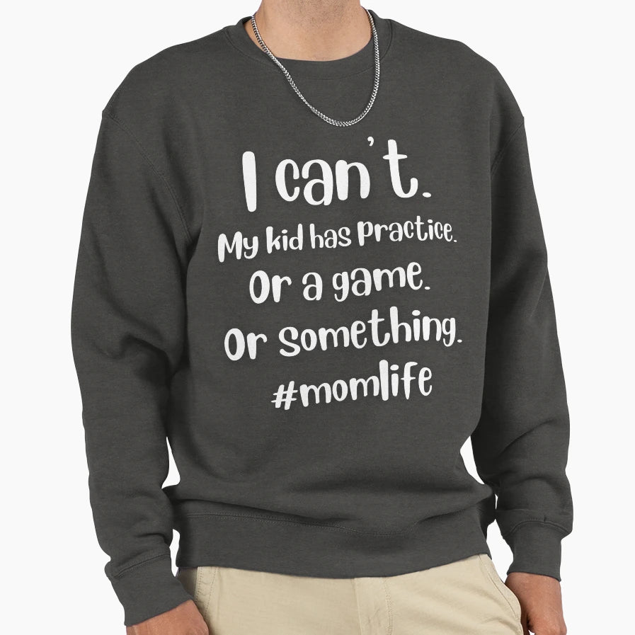 Mom Life Sports Athletes Mother Sweatshirt - Aesthetic Graphic Men Women - T-Shirt, Sweatshirt, Hoodie