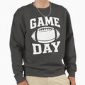 Game Day Football Sweatshirt - Novelty Apparel for Adults - T-Shirt, Sweatshirt, Hoodie