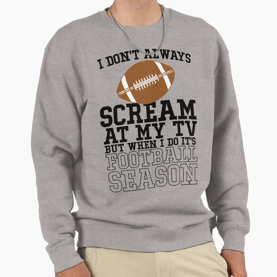 Football Season Sweatshirt - Casual Everyday Wear for Adults - T-Shirt, Sweatshirt, Hoodie