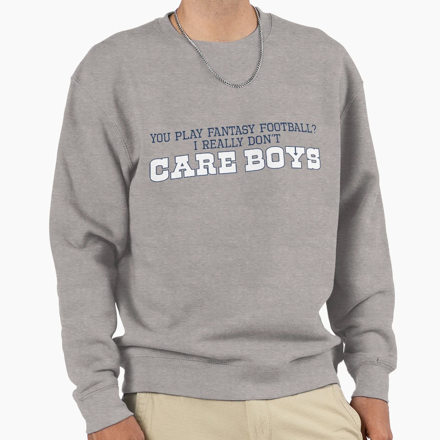 I Really Dont Care Blue White Sweatshirt - Graphic Print Men Women - T-Shirt, Sweatshirt, Hoodie