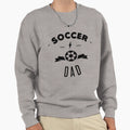 Soccer Dad 2 Sweatshirt - Fun Novelty Design Men Women - T-Shirt, Sweatshirt, Hoodie