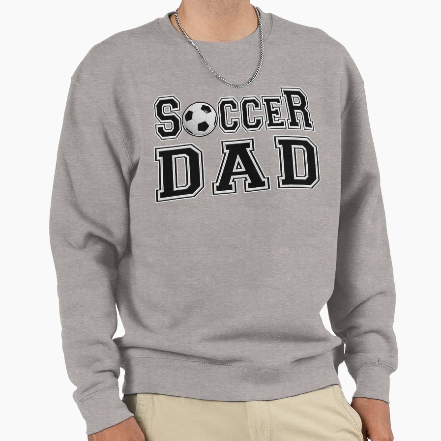 Fathers Day Soccer Sports Dad Father Sweatshirt - Unique Graphic Men Women - T-Shirt, Sweatshirt, Hoodie