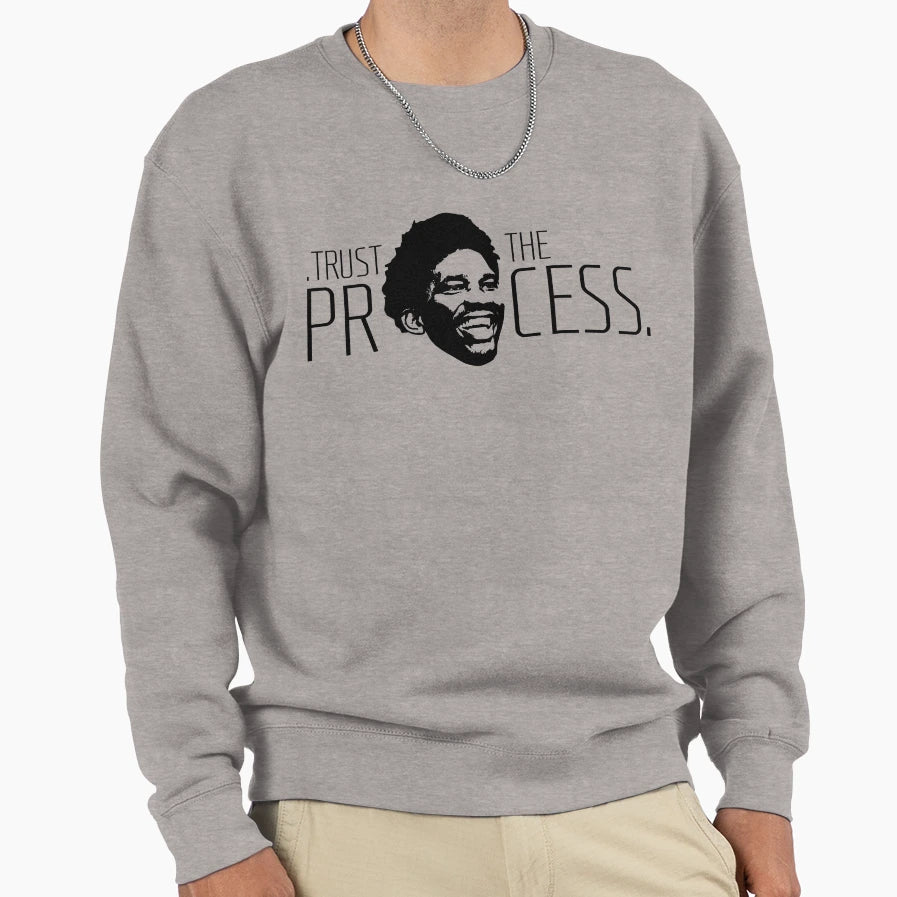 Trust Process Sweatshirt - Casual Everyday Wear Men Women - T-Shirt, Sweatshirt, Hoodie