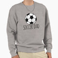 Soccer Dad Sweatshirt - Graphic Print Men Women - T-Shirt, Sweatshirt, Hoodie