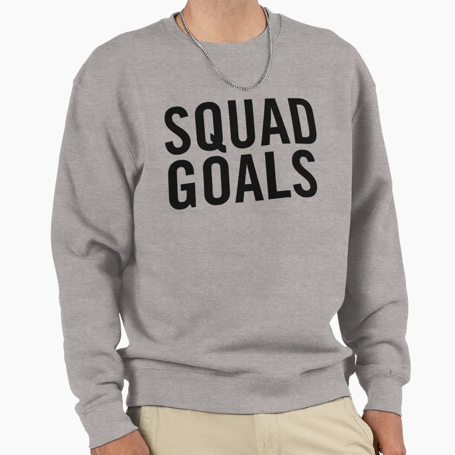 Squad Goals Sweatshirt - Minimalist Print Unisex - T-Shirt, Sweatshirt, Hoodie
