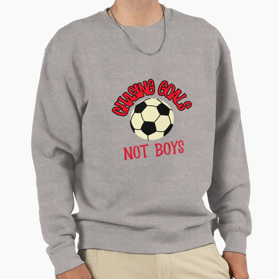 Chasing Goals Not Womens Soccer Sweatshirt - Minimalist Print Unisex - T-Shirt, Sweatshirt, Hoodie