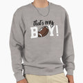 Football Thats My Gift Football Sweatshirt - Custom Art Print Men Women - T-Shirt, Sweatshirt, Hoodie