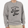 Future Soccer Star Sweatshirt - Trendy Graphic for Adults - T-Shirt, Sweatshirt, Hoodie