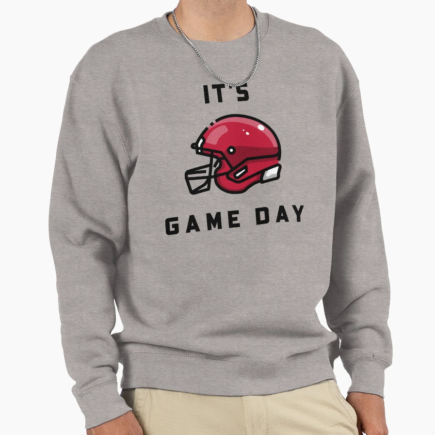 Its Game Day Sweatshirt - Casual Everyday Wear Men Women - T-Shirt, Sweatshirt, Hoodie