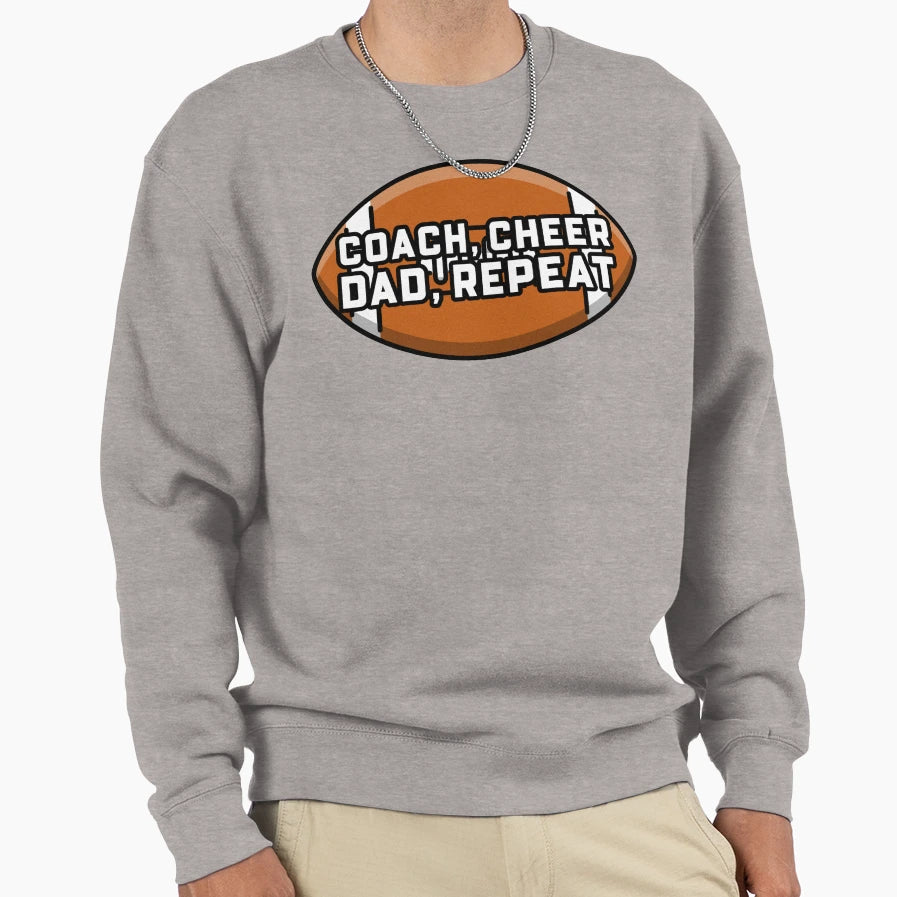 Coach Cheer Dad Repeat Sweatshirt - Trendy Graphic Unisex - T-Shirt, Sweatshirt, Hoodie