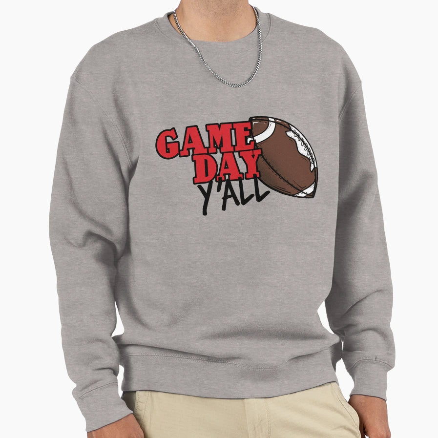 Football Game Day Yall Sweatshirt - Fun Novelty Design for Adults - T-Shirt, Sweatshirt, Hoodie