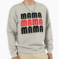 Mama T-Shirt - Novelty Apparel for Adults - T-Shirt, Sweatshirt, Hoodie