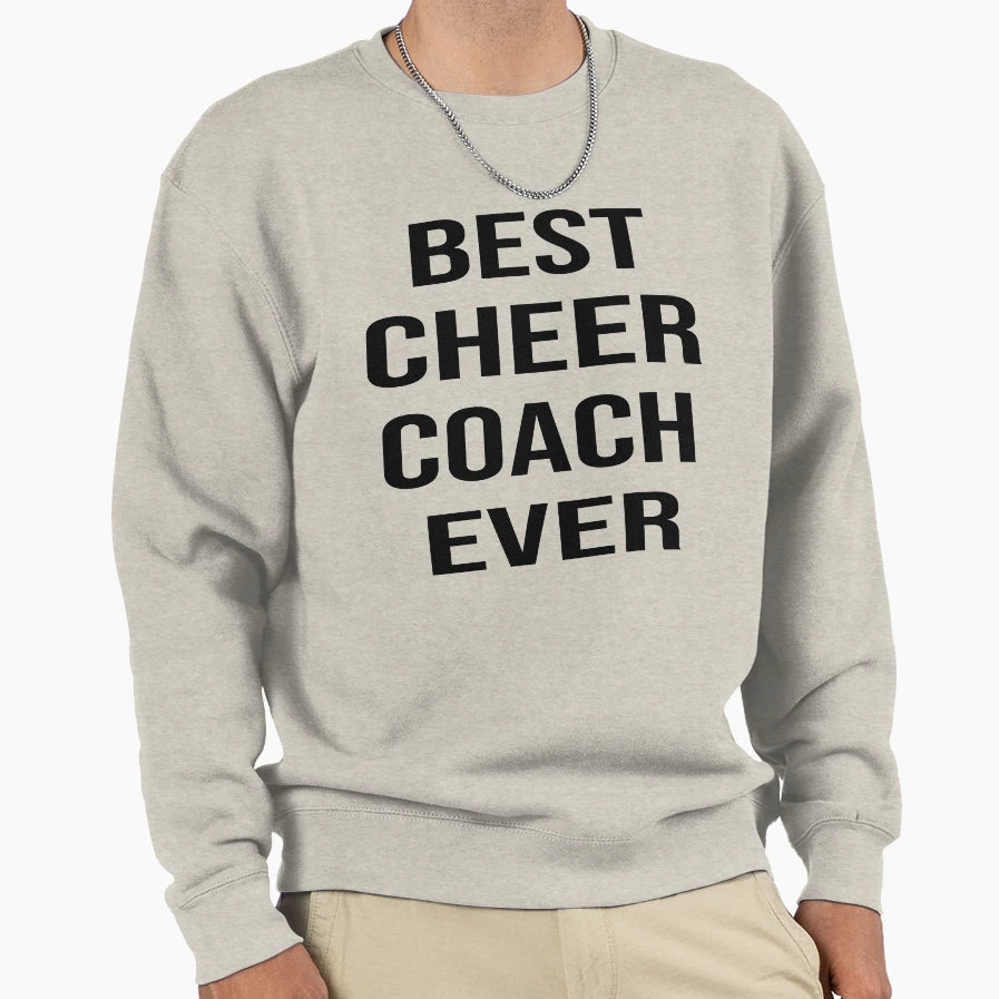 Best Cheer Coach Ever Funny Coach T-Shirt - Unique Graphic Unisex - T-Shirt, Sweatshirt, Hoodie