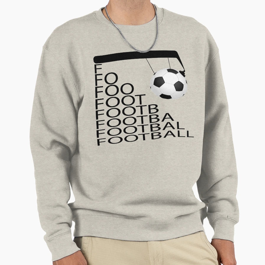 Football Sweatshirt - Fun Novelty Design Men Women - T-Shirt, Sweatshirt, Hoodie