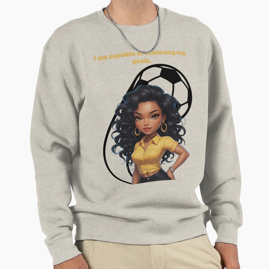 Goal Are Everything Sweatshirt - Graphic Print Unisex - T-Shirt, Sweatshirt, Hoodie