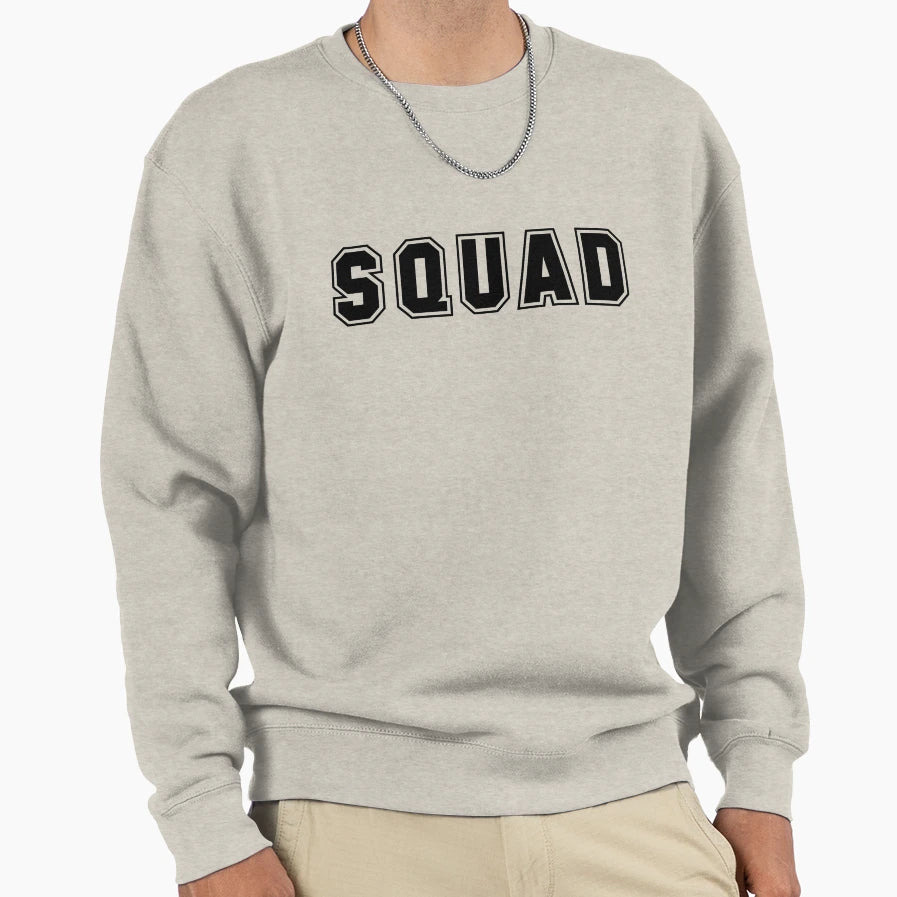Squad Sweatshirt - Casual Everyday Wear Men Women - T-Shirt, Sweatshirt, Hoodie