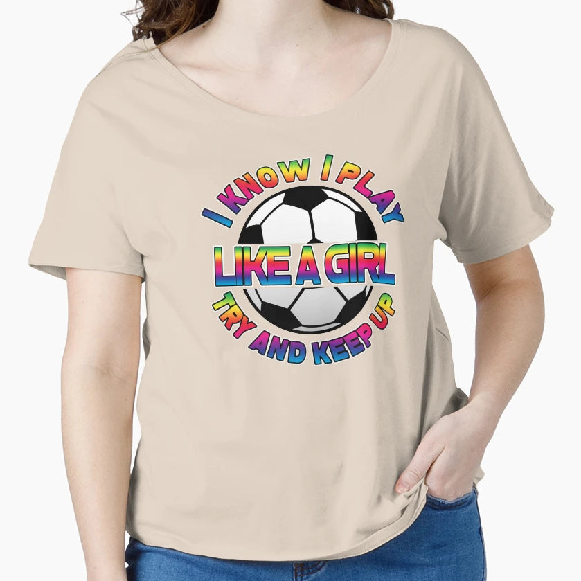 I Know I Play Like Try And Keep Up Multi T-Shirt - Graphic Print Unisex - T-Shirt, Sweatshirt, Hoodie