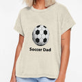 Soccer Dad T-Shirt - Novelty Apparel for Adults - T-Shirt, Sweatshirt, Hoodie