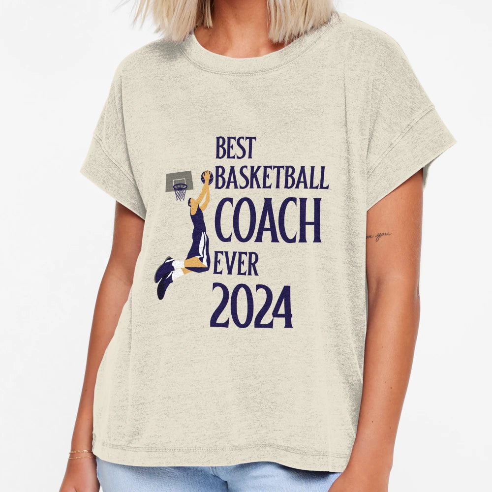 Best Basketball Coach Ever 2024 T-Shirt - Graphic Print Unisex - T-Shirt, Sweatshirt, Hoodie