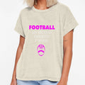 Funny Football Mom Second Favorite T-Shirt - Custom Art Print Men Women - T-Shirt, Sweatshirt, Hoodie