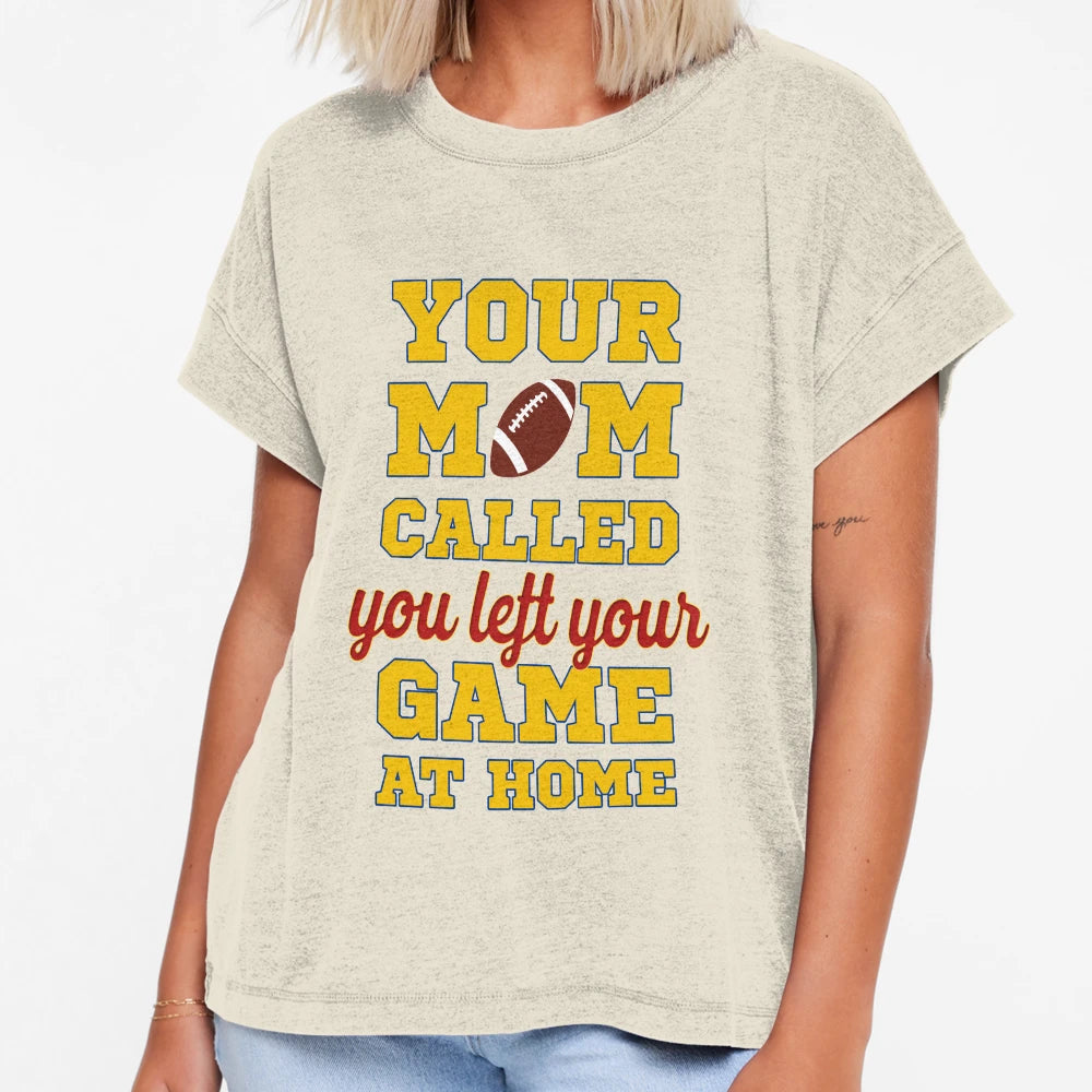 Your Mom Called You Left Your Game Home T-Shirt - Unique Graphic for Adults - T-Shirt, Sweatshirt, Hoodie