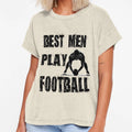 Sport Best Play Football T-Shirt - Streetwear Style for Adults - T-Shirt, Sweatshirt, Hoodie